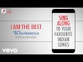 I Am The Best Phir Bhi Dil Hai Hindustani Official Bollywood Lyrics Abhijeet Jatin Lalit