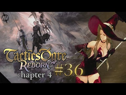 #36 Prepping for a Sidequest | Tactics Ogre Reborn Let's Play | Chapter 4