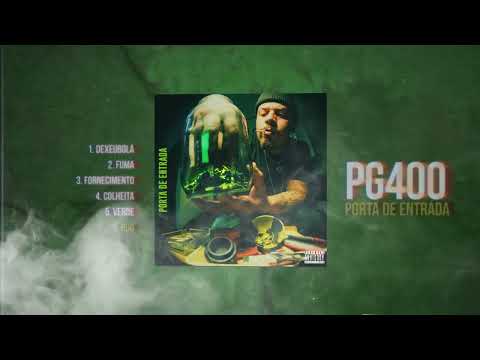 PG 400 - Porta de Entrada Mixtape (Prod. Ronchi e R.beats)