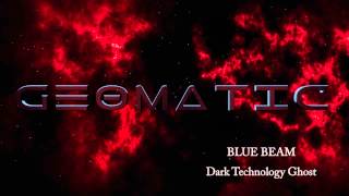 Geomatic - Dark Technology Ghost