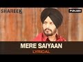 Lyrical Mere Saiyaan Full Song With Lyrics Shareek