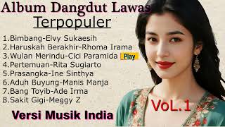 Download lagu KUMPULAN DANGDUT LAWAS TERPOPULER - RHOMA IRAMA - ELVY SUKAESIH - RITA SUGIARTO - MEGGY Z DLL mp3