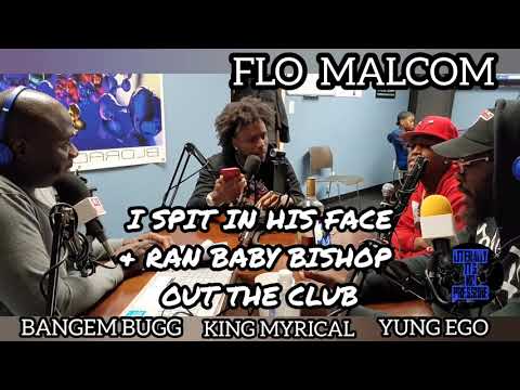 Flo Malcom Spit On Baby Bishop & Ran Him Out The Club