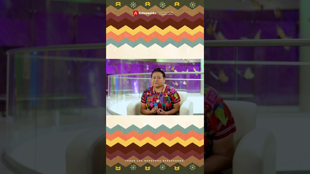 La cosmovisión maya: una forma de vida | Rigoberta Menchú