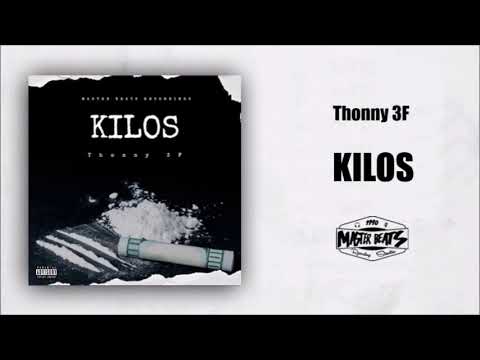 Thonny 3F - Kilos ( MASTER BEATS )