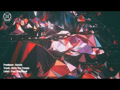 Breakbeat 2020 // Gosize - Rally The Troops (Breaks Mix) Free Download