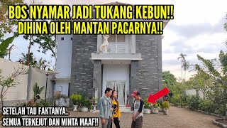 Download lagu BOS NYAMAR JADI TUKANG KEBUN DIHINA MANTAN PACARNYA!! Setelah tau faktanya semua terkejut. mp3