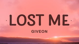 Giveon Lost Me I m not looking for the one...