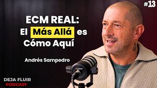 MORÍ durante 3 días: Lo que vi al OTRO LADO te dejará sin palabras -La ECM Real de Andrés Sampedro