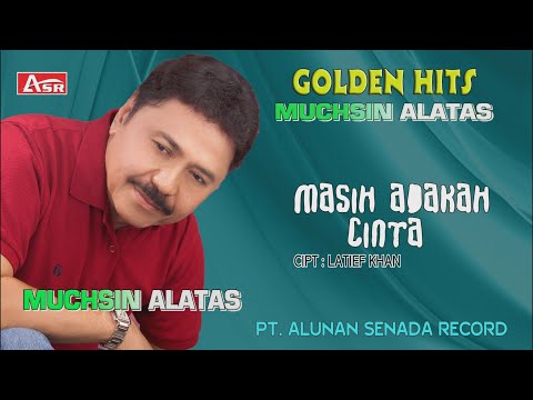 MUCHSIN ALATAS -  MASIH ADAKAH CINTA ( Official Video Musik ) HD
