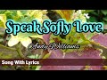 Speak Sofly Love - Andy Williams | Song With Lyrics ( DBijis channel )