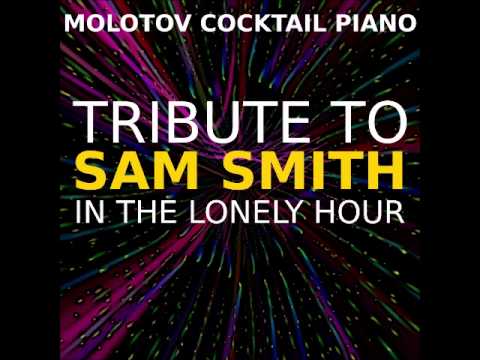 Life Support - Sam Smith (tribute cover by Molotov Cocktail Piano)