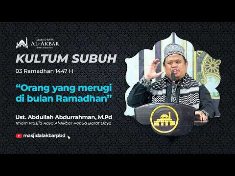 Orang yang merugi di bulan Ramadhan - Ust. Abdullah Abdurrahman, M.Pd