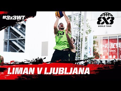 Liman v Ljubljana | Full Semifinal Game | FIBA 3x3 World Tour 2018 - Utsunomiya Masters 2018