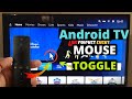 MOUSE TOGGLE FOR ANY ANDROID TV DEVICE