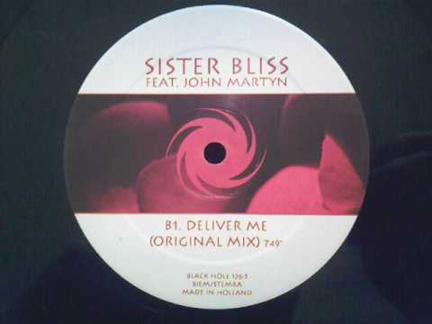 sister bliss feat john martyn deliver me