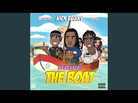 Drive the Boat (feat. 22gz & Nas Blixky)