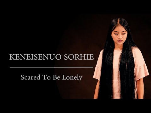 "Scared to be Lonely" ~ Dua Lipa (Cover by Keneisenuo Sorhie)