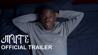 MUTE | Official Trailer (2026)