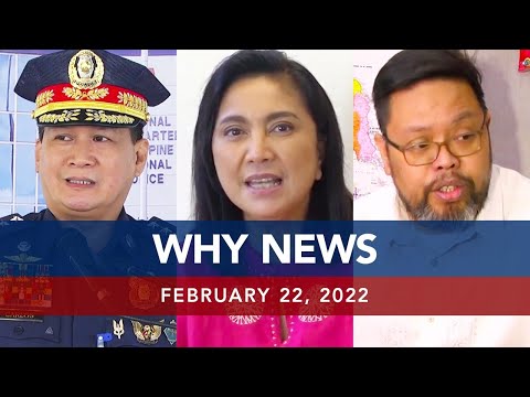 UNTV: WHY NEWS | February 22, 2022