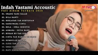 Download lagu Indah Yastami Full Album 'ORANG YANG SALAH'  || Lagu  Viral Tiktok 2024 mp3 Download lagu Indah Yastami Full Album 'ORANG YANG SALAH'  || Lagu  Viral Tiktok 2024 mp3