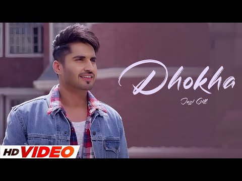 Dhokha (HD Video) | Jassi Gill | New Punjabi Songs 2025 | Punjabi Sad Songs 2025