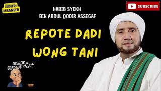 Download lagu HABIB SYEKH BIN   repote dadi dong tani mp3