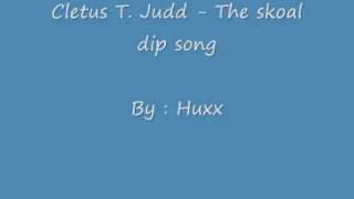 Cletus T.Judd - Skoal dip song