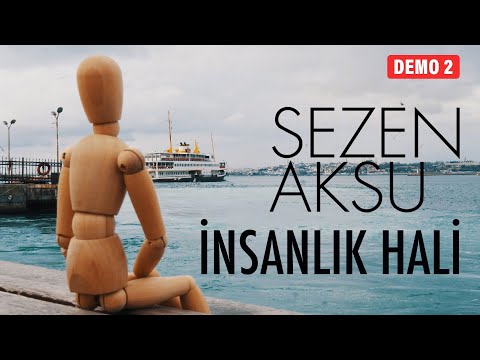İnsanlık Hali - Sezen Aksu