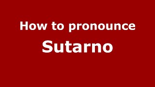 How to pronounce Sutarno