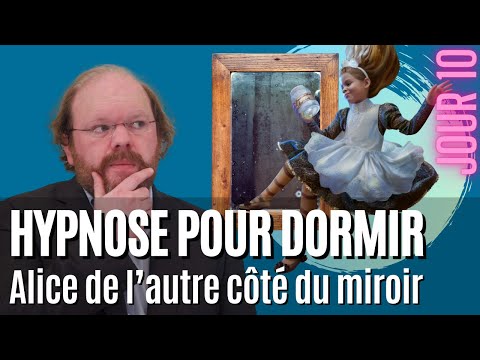 Hypnose pour dormir : Alice de l'autre côté du miroir (lecture hypnotique)