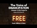 07.26.2020 | The Voice of Emancipation - Pastor William A. Bates