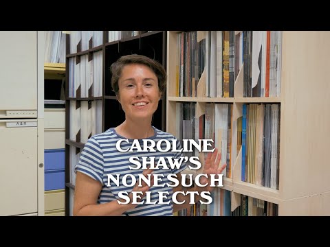 Caroline Shaw's Nonesuch Selects
