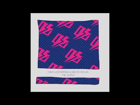 Dave Leatherman, Bruce Nolan - The Hustle