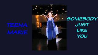Teena Marie - Somebody Just Like You 2006