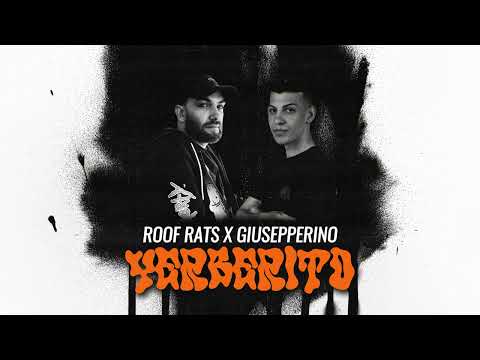 Roof Rats X Giusepperino - Yerberito
