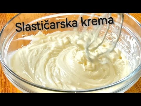 SLASTIČARSKA KREMA! Fil je idealan za sve vrste torta i kolača!!