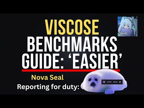 Viscose Benchmark 'Easier' Guide - Tips from a VT Nova
