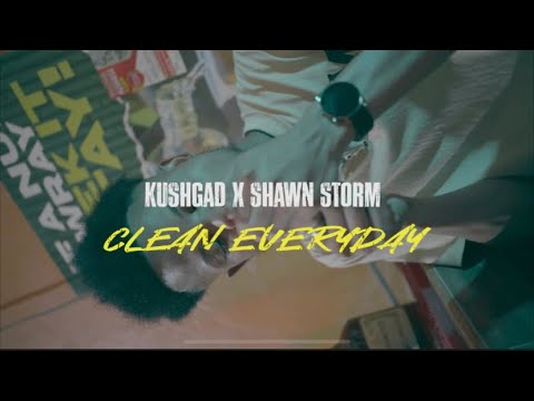 Kushgad ft Shawn Storm - Clean Everyday (Official Music Video)