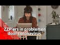 Zzp'ers die opdrachten kwijt zijn door coronacrisis snakken naar noodmaatregel van het Rijk