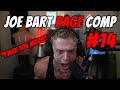 Joe Bartolozzi Rage Compilation 14