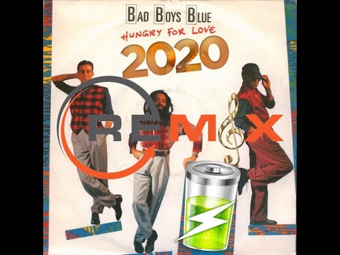 Bad Boys Blue - Hungry For Love IFC Version (production 2020)