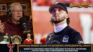 Dan Patrick Weighs In As Brendan Sorsby Plans To Enter NFL Supplemental Draft | 6/16/26