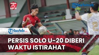 Persis Hari Ini: Laga Uji Coba Persis Solo U-20 Akhir Pekan Ini Ditiadakan, Pemain Diminta Istirahat