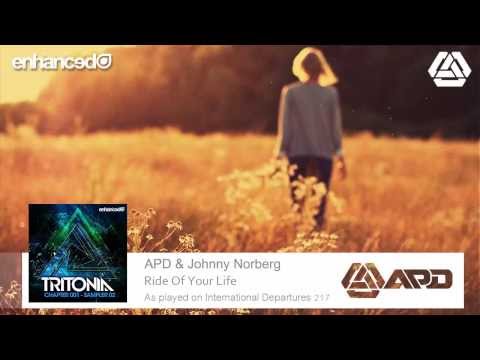 APD & Johnny Norberg - Ride Of Your Life (Original Mix) [Played by Myon & Shane 54 ]