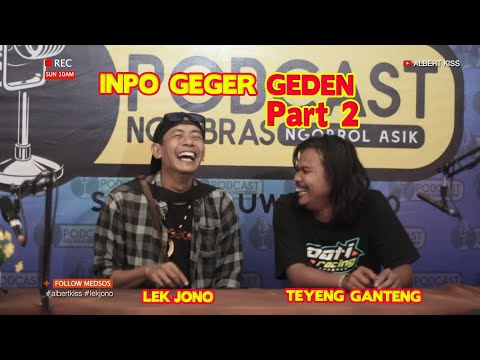 INPO GEGER GEDEN  di Cluwak - Part 2