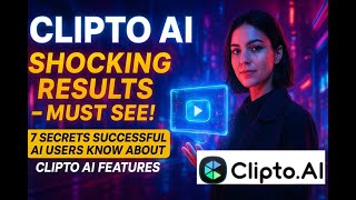 7 Secrets Successful AI Users Know About Clipto AI Features