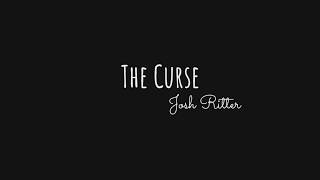 The Curse | Josh Ritter [Lyric Video]