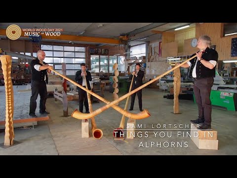 WWD 2021 Music of Wood - Alphorn Experience - Things you find in Alphorns