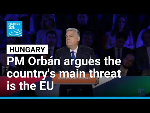 Hungary PM Orbán gives inflammatory speech before April elections • FRANCE 24 English